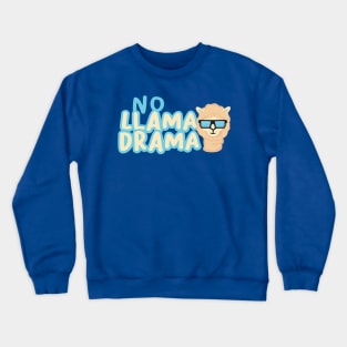 No Llama Drama Cool Llama with sunglass design Crewneck Sweatshirt